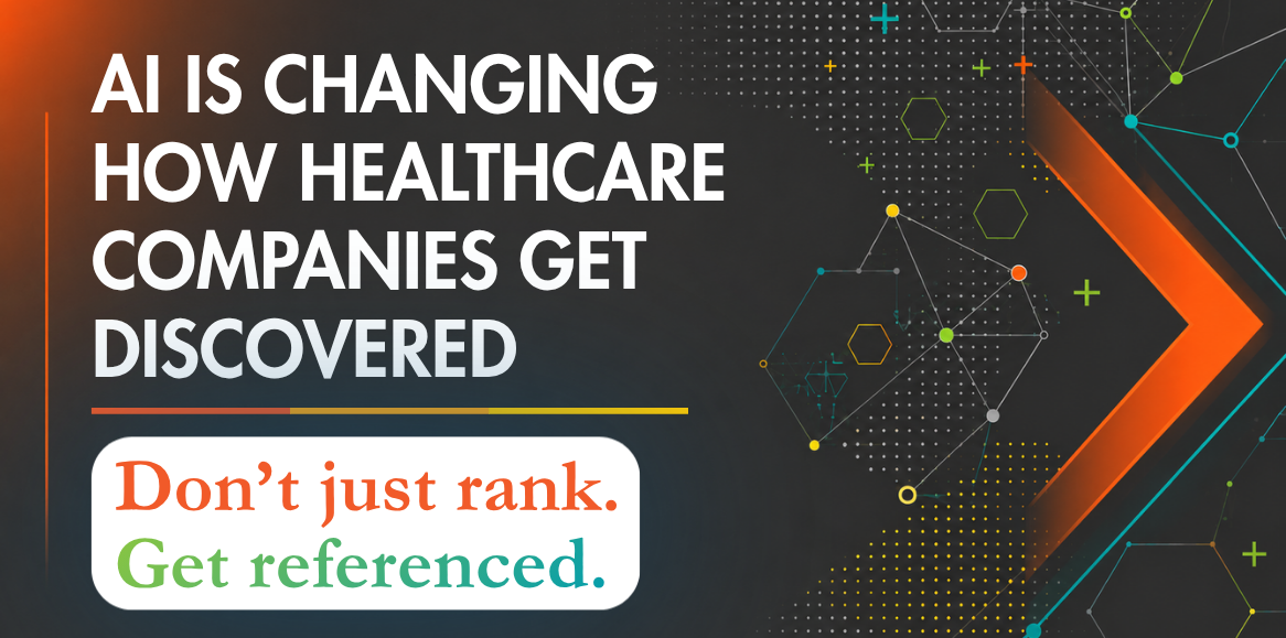 AI is changing how healthcare companies get discovered online.